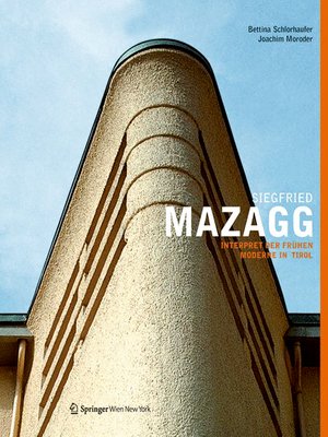 cover image of Siegfried Mazagg--Interpret der frühen Moderne in Tirol